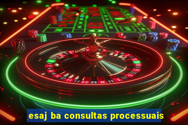 esaj ba consultas processuais